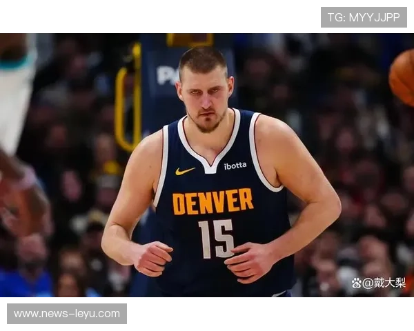 掘金约基奇精准视野带来连续助攻